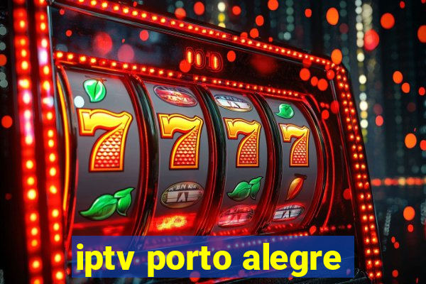 iptv porto alegre